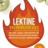 Lektine – Das heimliche Gift