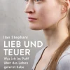 Lieb und teuer. Was ich im Puff über das Leben gelernt habe.