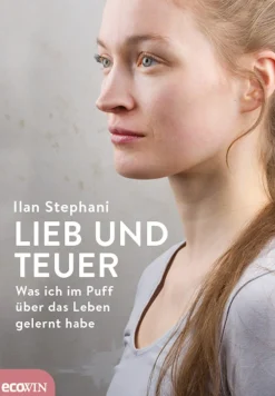 Lieb und teuer. Was ich im Puff über das Leben gelernt habe.