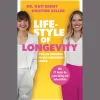Lifestyle of Longevity. Voller Energie in ein längeres Leben.