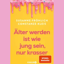 Älter werden ist wie jung sein, nur krasser.