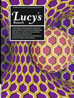 Lucy’s Rausch Nr. 9. Das Gesellschaftsmagazin für psychoaktive Kultur.