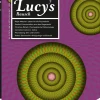 Lucy’s Rausch Nr. 10. Das Gesellschaftsmagazin für psychoaktive Kultur.