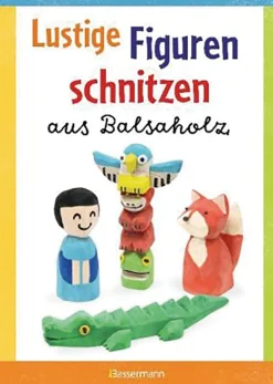 Lustige Figuren schnitzen aus Balsaholz