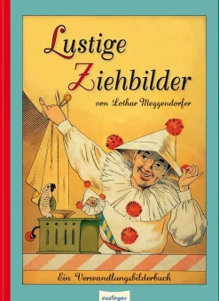 Lustige Ziehbilder von Lothar Meggendorfer.