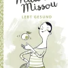 Madame Missou lebt gesund