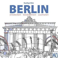 Malbuch Berlin - entdecken, beobachten, ausmalen.