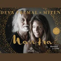Mantra - Mit Mantra-CD: Unsere Botschaft der Liebe.