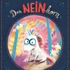 Marc-Uwe Kling. Das NEINhorn.