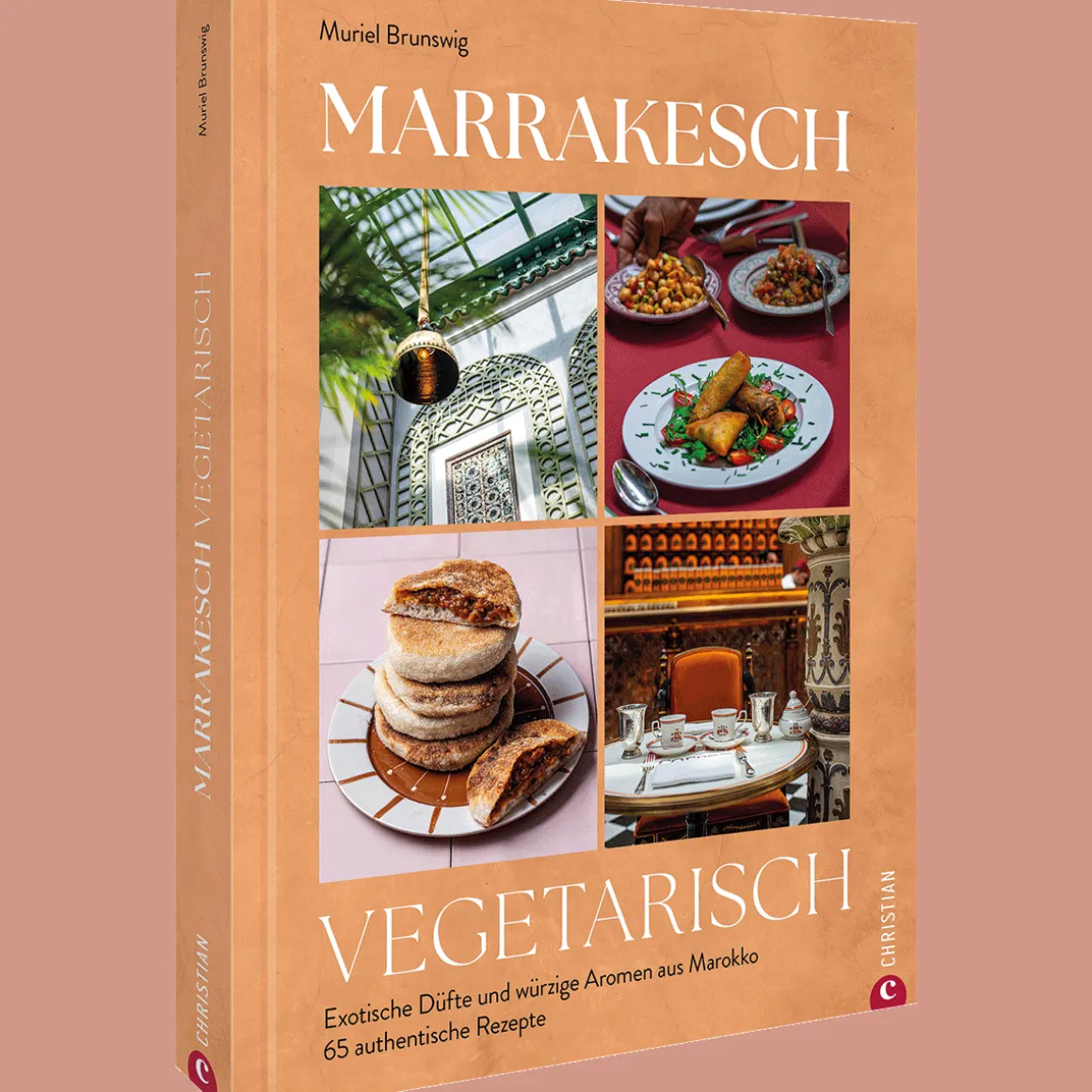 Marrakesch vegetarisch: Exotische Düfte und würzige Aromen aus Marokko. 65 authentische Rezepte.