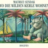 Maurice Sendak. Wo die wilden Kerle wohnen.