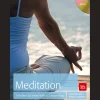 Meditation. Techniken für innere Ruhe & Entspannung.