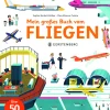 Mein großes Buch vom Fliegen.