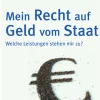 Mein Recht auf Geld vom Staat.