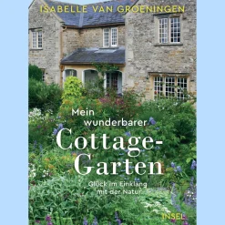 Mein wunderbarer Cottage-Garten. Glück im Einklang mit der Natur. Gartenbuchpreis 2025.