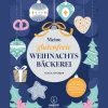 Meine glutenfreie Weihnachtsbäckerei: Mit vielen neuen Ideen: Adventskalender, Festtagsmenü und noch mehr!.