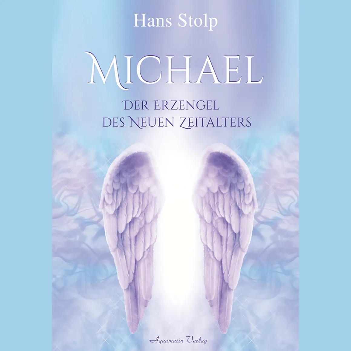 Michael: Der Erzengel des Neuen Zeitalters.