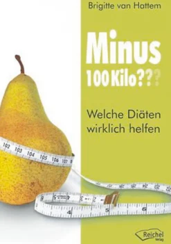 Minus 100 Kilo? - Welche Diäten wirklich helfen