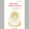 Mit dem Leben tanzen: Die 10 Weisheitsgöttinnen des Tantra als Begleiterinnen durch Licht und Dunkelheit | Über die Tantra Philosophie und weibliche Spiritualität.