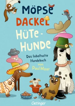 Möpse, Dackel, Hütehunde. Das fabelhafte Hundebuch von Paul Maar.