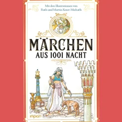 Märchen aus 1001 Nacht.