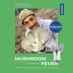 Mushroom Fever: Über die Liebe zu Pilzen und wo du sie findest. Wer wissen will, was es mit dem Pilz-Trend auf sich hat, der wird in diesem Buch fündig! Eine Reise in die faszinierende Welt der Pilze.