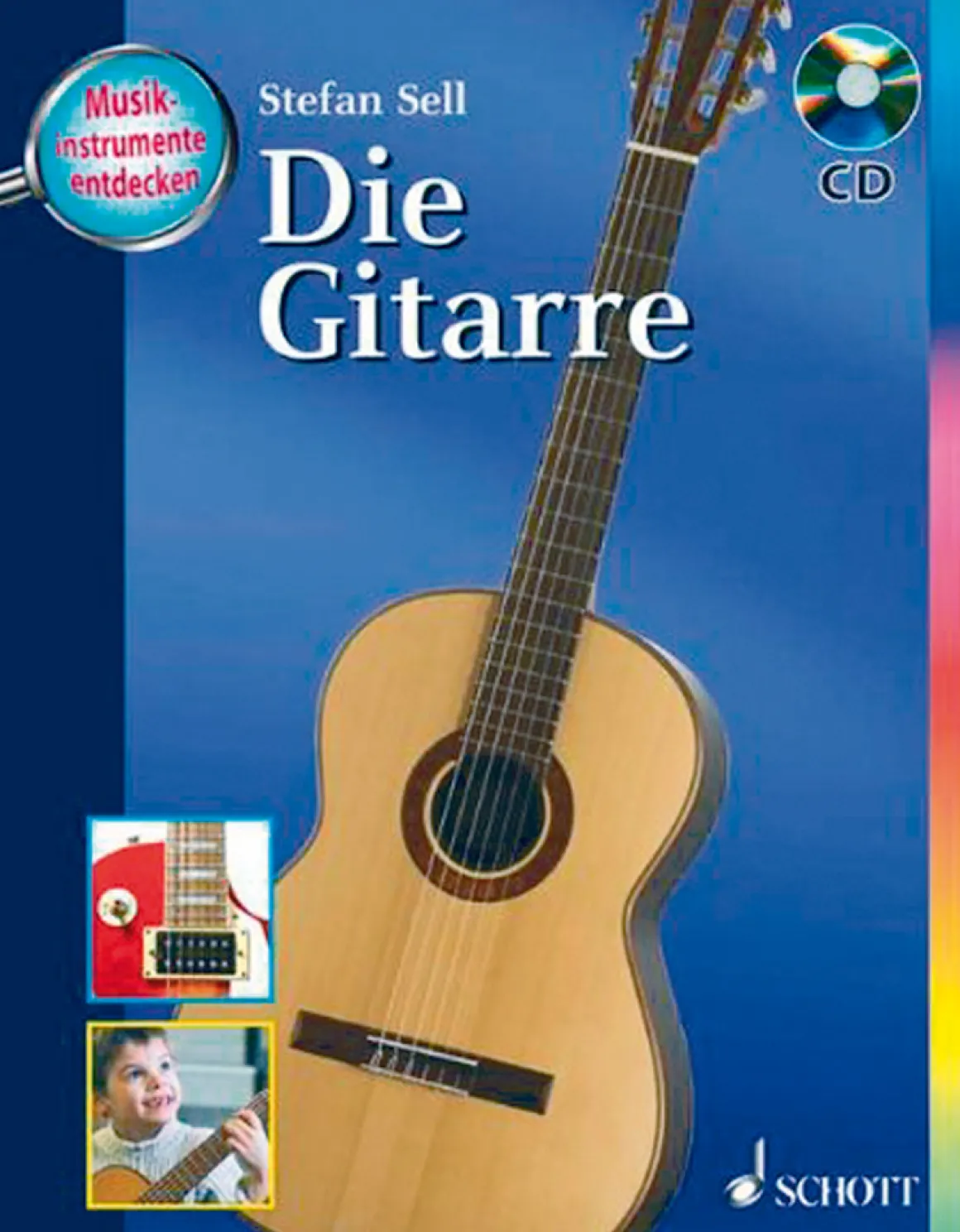 Musikinstrumente entdecken: Die Gitarre - Buch mit CD