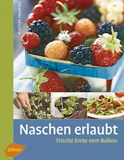 Naschen erlaubt: Frische Ernte vom Balkon.