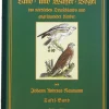 Naturgeschichte der Land- und Wasservögel des nördlichen Deutschland und angränzender Länder. 4 Bände.