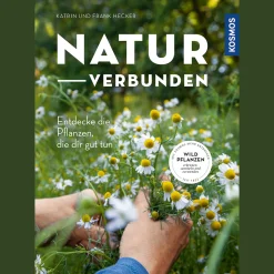 Naturverbunden. Entdecke die Pflanzen, die dir gut tun.