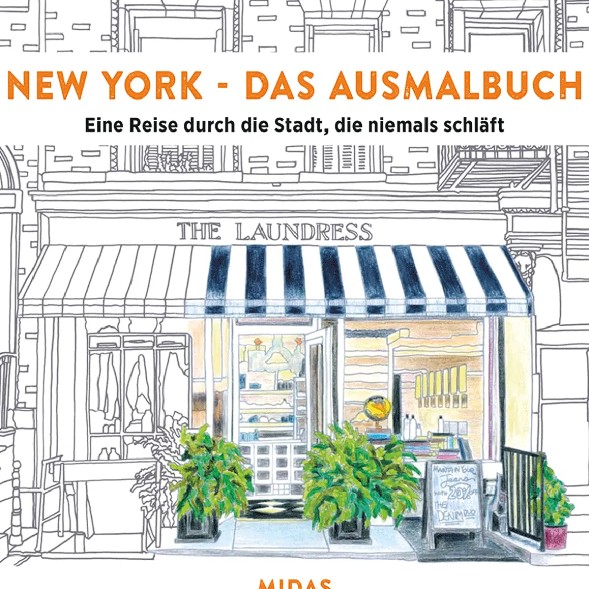 New York. Das Ausmalbuch. Eine Reise durch die Stadt, die niemals schläft.