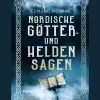 Nordische Götter- und Heldensagen.