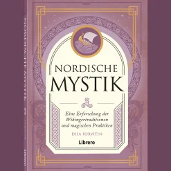 Nordische Mystik. Eine Erforschung der Wikingertradition und magische Praktiken.