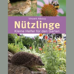 Nützlinge. Kleine Helfer für den Garten.