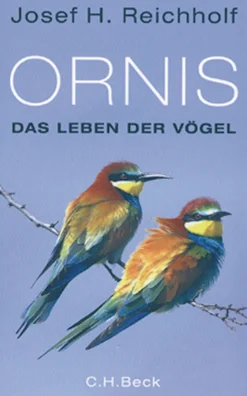 Ornis. Das Leben der Vögel.