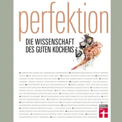 Perfektion. Gesamtausgabe. Die Wissenschaft des guten Kochens.