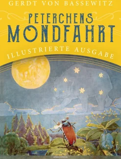 Peterchens Mondfahrt. Illustrierte Ausgabe.