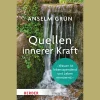 Quellen innerer Kraft.