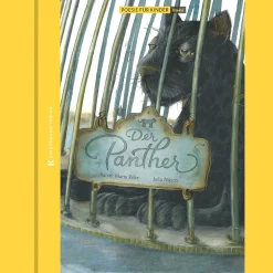 Rainer Maria Rilke. Der Panther.