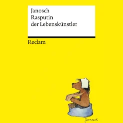 Rasputin der Lebenskünstler. Mit einer kleinen Bärenenzyklopädie von David Wagner.