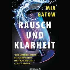 Rausch und Klarheit. Der Alkohol, meine Familie, die Gesellschaft und ich.