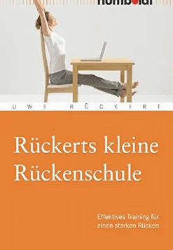 Rückerts kleine Rückenschule.