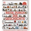 Reise durch die Geschichte. Vom Urknall bis zum Internet - die Welt im Lauf der Zeit.