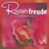 Rosenfreude - Ein Rendezvous der Sinne.