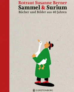 Sammel & Surium. Bücher und Bilder aus 40 Jahren.