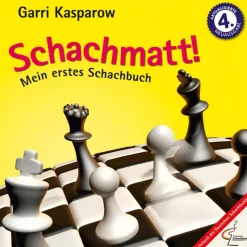 Schachmatt! Mein erstes Schachbuch.