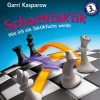Schachtaktik. Wie ich ein Taktikfuchs werde. Tipps vom Weltmeister.