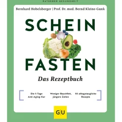 Scheinfasten. Das Rezeptbuch.