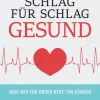 Schlag für Schlag gesund.