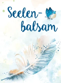 Seelenbalsam. Minibuch im Schuber.